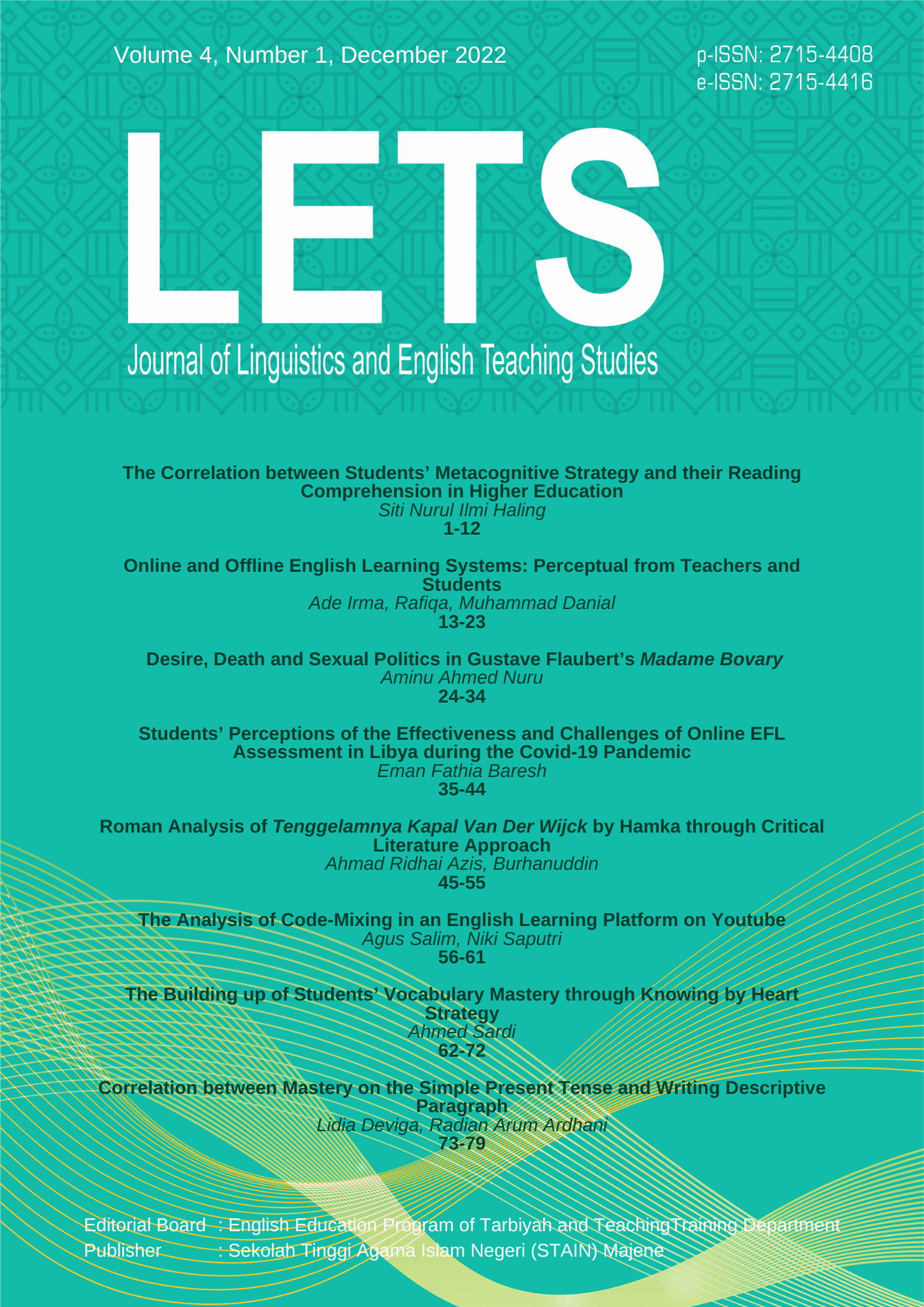 					View Vol. 4 No. 1 (2022): LETS: Journal of Linguistics and English Teaching Studies
				